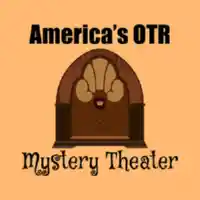 America's OTR - Mystery Theater Radio Listen Live Chicago