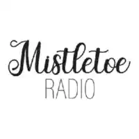 Mistletoe Radio Listen Live