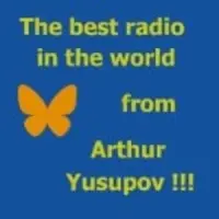 The best music of the world by Arthur Yusupov Radio Listen Live Los Angeles, CA