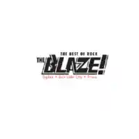 The BLAZE - The Best of Rock Radio Listen Live Salt Lake City